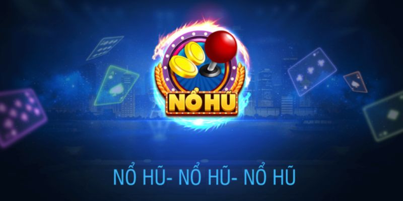 Những điều newbie cần biết về nổ hũ HB88